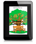 Die Bank an der Eiche