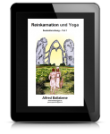 Reinkarnation und Yoga 