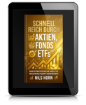Schnell reich durch Aktien, Fonds und ETFs