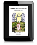 Reinkarnation und Yoga
